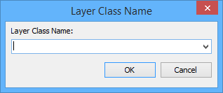 The Layer Class Name dialog