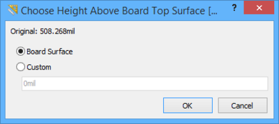 The Choose Height Above Board Top Surface dialog