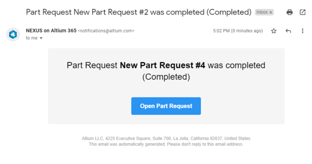 An example email received when the part request is completed.