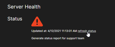 Click the refresh link to update the Enterprise Server health information.