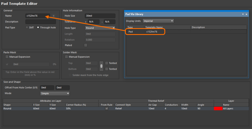 The Template editor is used to configure the Pad or Via template currently selected in the Pad Via Library panel.