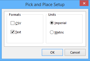 The Pick and Place Setup dialog