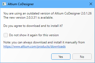 The Altium CoDesigner dialog will appear when the Add-In is not the latest version.