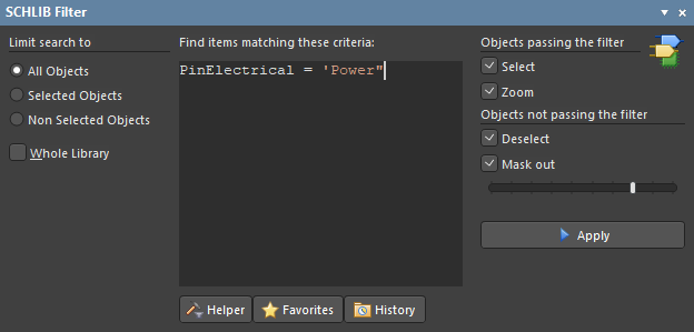 Quickly locate and highlight Schematic Library objects using logical queries in the SCHLIB Filter panel.