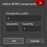 The Add to BOM Components dialog