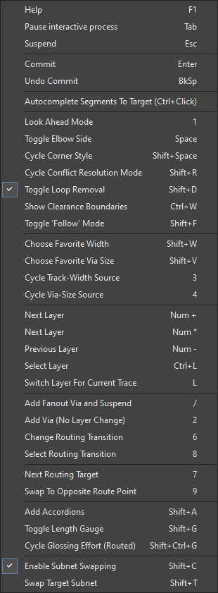 During interactive routing, press Shift+F1 to display a menu of available interactive shortcuts