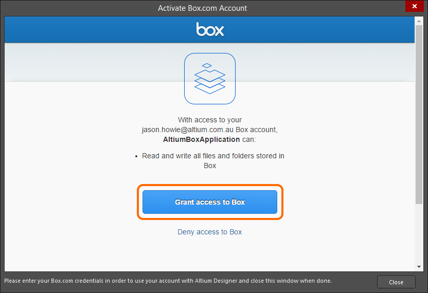After logging in, grant the AltiumBoxApplication access to the Box