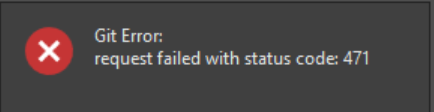 Git Error: request failed with status code: 471