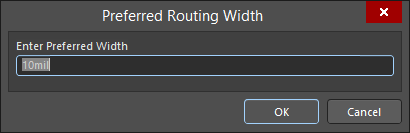 The Preferred Routing Width dialog